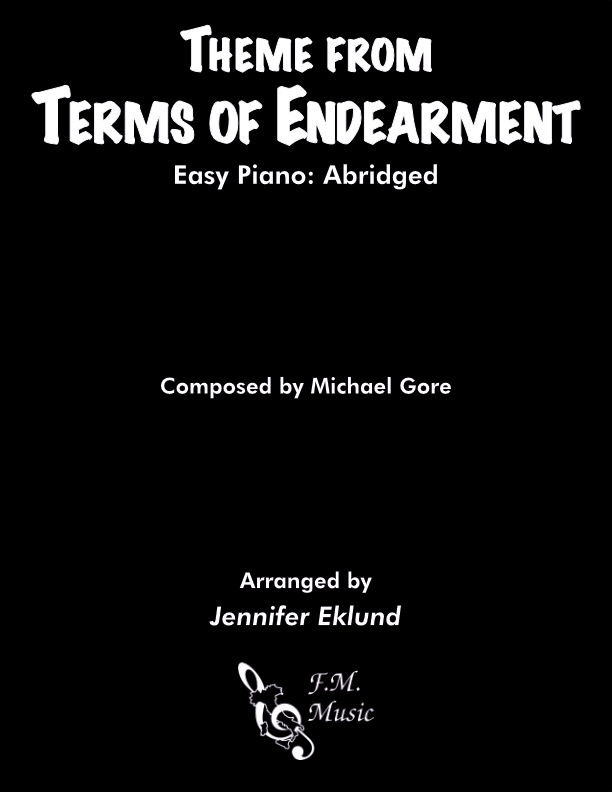 Theme from "Terms of Endearment" (Easy Piano: Abridged)